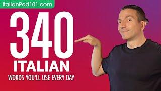 340 Italian Words You'll Use Every Day - Basic Vocabulary #74