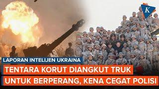 Tentara Korut Diangkut ke Medan Perang Pakai Truk, di Jalan Kena "Cegatan" Polisi Rusia