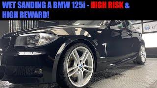 Wet Sanding A BMW 125i - High Risk & High Reward Detailing! #Detail #Detailer #BMWM #Meguiar's