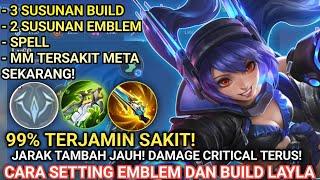 99% TERJAMIN SAKIT ! SET BUILD LAYLA TERSAKIT 2024 | EMBLEM DAN BUILD LAYLA TERSAKIT 2024