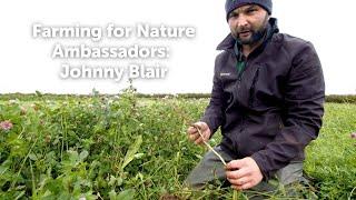 Jonny Blair - Northern Ireland Farming for Nature Ambassadors 2023