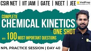 Complete Chemical Kinetics in One Shot | CSIR NET Chemistry | IIT JAM | GATE | VedPrep Chem Academy