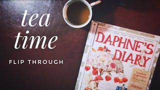 Tea Time Flip Through - Daphne’s Diary, Journal, and TV Favorites