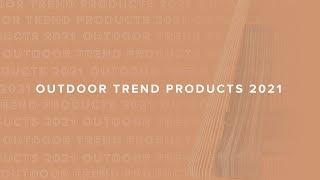 Discover Outdoor Trend Products 2021