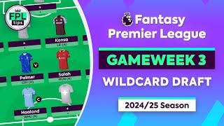 FPL GW3: WILDCARD DRAFT | Salah, Palmer & Haaland | Gameweek 3 | Fantasy Premier League 2024/25