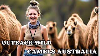 Outback Camels Australia with Cute Girl | Australian wild life | Camels in Australia