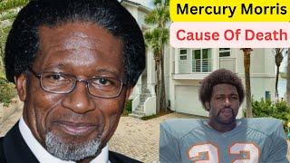 Mercury Morris` Cause Of Death, Age, Super Bowl Winnings, Wife, Kids, lifestyle and Net Worth