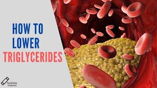 How to Lower Fat in Your Blood (Triglycerides) | Banishing Diabetes