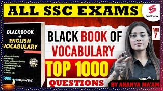 Black Book Of Vocabulary for All SSC Exams | Top 1000 Questions #7 | English By Ananya Maam