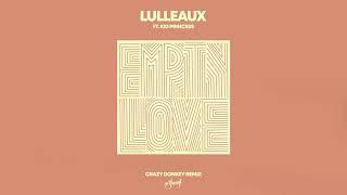 Lulleaux - Empty Love (Crazy Donkey Remix) [Official Audio]