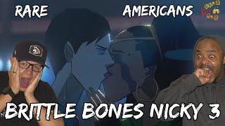 THE CRAZIEST TRILOGY EVER!!!!! | Rare Americans - Brittle Bones Nicky 3 Reaction