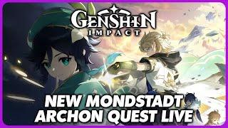 Full Mondstadt Interlude Archon Quest LIVE Playthrough - Genshin Impact 5.6