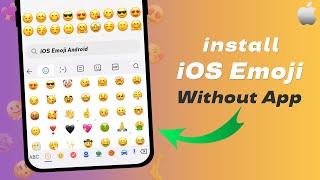 Android Phone Me iOS Emojis Kaise Kare  iPhone Emojis On Android !