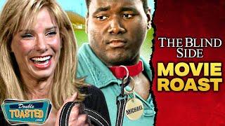 THE BLIND SIDE - Movie Roast