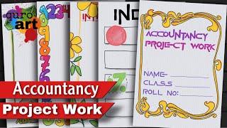 Accountancy Project Design | Border designs on paper |Design for School Project |Project Work Design