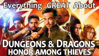 Everything GREAT About Dungeons & Dragons: Honor Among Thieves!