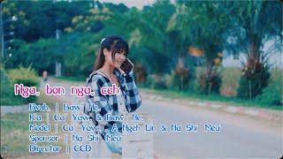 Ngaˬ Bon Ngaˬ Ceh ( Caˇ Yawˬ & Bawˉ Neˬ ) #2022 Lahu Love Song# Offical MV..