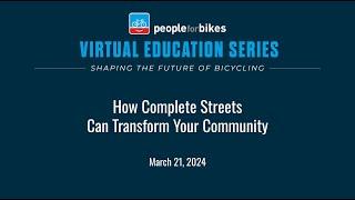 How Complete Streets Can Transform Your Community