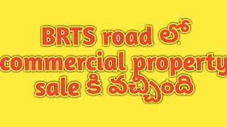 318) commercial property for sale at BRTS Road !! sri sairam properties !!