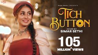 Tich Button - Simar Sethi | Mainu Supne Aunde Ne | Chahida kuch vi nai | New Punjabi Song | New Song