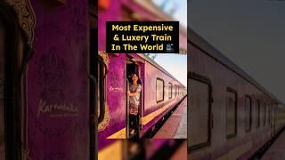 World’s Most Expensive & Luxury Train  #train #luxery #indianrailway #tourism #incredibleindia