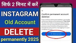 Instagram Account Delete Kaise Kare Permanently 2025 | How To Delete Instagram Account Permanently