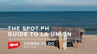 The SPOT.ph Guide to La Union