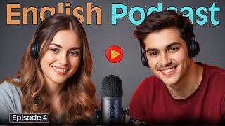 Learn English quickly with Smart Podcast | Episode 4