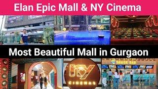 MOST LUXURIOUS MOVIE HALL IN Gurgaon| NY CINEMA AJAY DEVGAN'S NEW MOVIE HALL| ELAN EPIC MALL Gurgaon