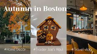 Autumn Vlog ⎮ Halloween Home Decor & Trader Joe's Haul ⎮ Boston & Salem Trip with Best restaurants