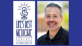 BONUS!  My Appearance on the Life's Best Medicine Podcast on Boundless Body Radio!