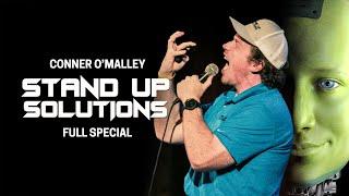 Stand Up Solutions | Full Special | Conner O'Malley