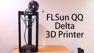 FLSUN QQ Delta 3D Printer-Unboxing and Assembly