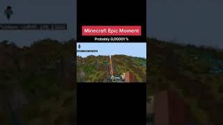 Minecraft epic moment #shorts #minecraft