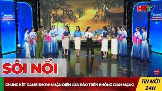 Nhận diện “Không gian ảo, lừa đảo thật” | Hà Tĩnh TV