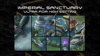 MLBB - Imperial Sanctuary Ultra for High Setting 2022 by iSnip