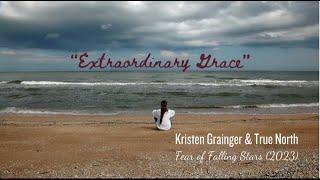 Extraordinary Grace Lyric Video