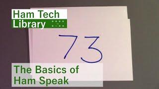 The Basics of Ham Speak [HTL-4]