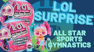 LOL Surprise All Star Sports Gymnastics Unboxing