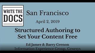 Structured Authoring to Set Your Content Free