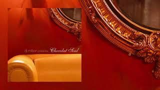 [LOUNGE MUSIC] DJ Mibor presents Chocolat Soul - Dulce Chocolate