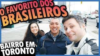 Tour no BAIRRO FAVORITO dos BRASILEIROS em TORONTO, NORTH YORK - Bairros no CANADÁ