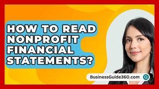 How To Read Nonprofit Financial Statements? - BusinessGuide360.com