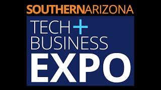 Arizona Technology Council Southern Arizona Tech + Business Expo Impact Video