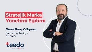 Ömer Barış Gökpınar ile Stratejik Marka Yönetimi Eğitimi - Teaser #Teedo