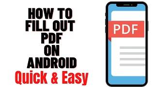 HOW TO FILL OUT PDF ON ANDROID 2024