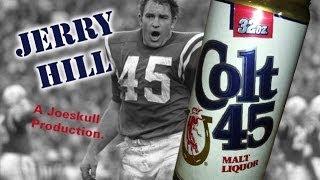 A Tribute to Jerry Hill - COLT 45