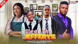 Meet The Jefferys - Maurice Sam, Sonia Uche, Clinton Joshua, Tresure Uchechi - 2024 Nollywood Movie