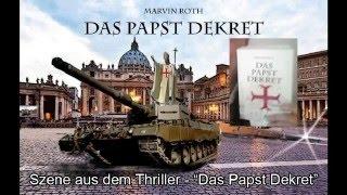 Das Papst Dekret Marvin Roth Thriller