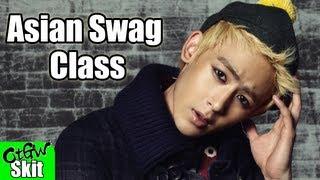 Asian Swag Class